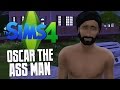 The Sims 4 - OSCAR THE ASS MAN - The Sims 4 Funny Moments #28