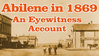 Abilene Kansas in 1869 (An Eyewitness Account)