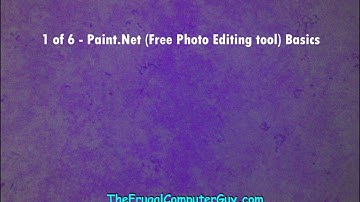 1 of 6 -- Paint.Net (Free Photo Editing tool) Basics