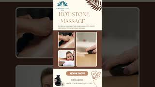 Hot Stone Massage – Relax, Heal & Rejuvenate