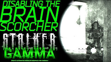 Disabling The Brain Scorcher! | S.T.A.L.K.E.R. GAMMA #stalkergamma #stalker