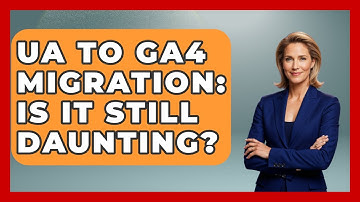 UA To GA4 Migration: Is It Still Daunting? - Saas Marketing Wizards