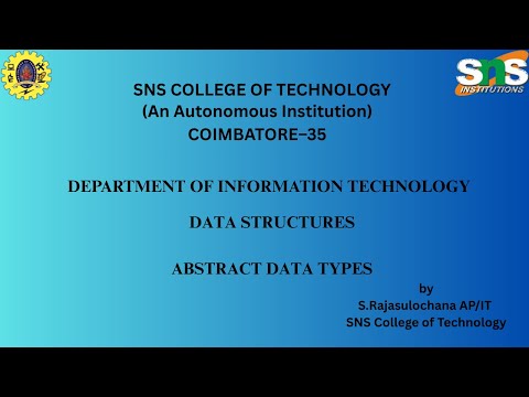 CASE STUDY ON ABSTRACT DATA TYPES | DATA STRUCTURES | SNS INSTITUTIONS