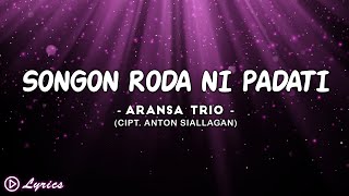 Songon Roda Ni Padati - Aransa Trio || Lirik Lagu Batak