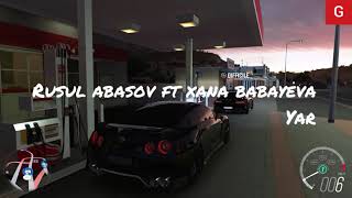 Resul Abasov ft Xana Babayeva Yar (Kilp) 2020