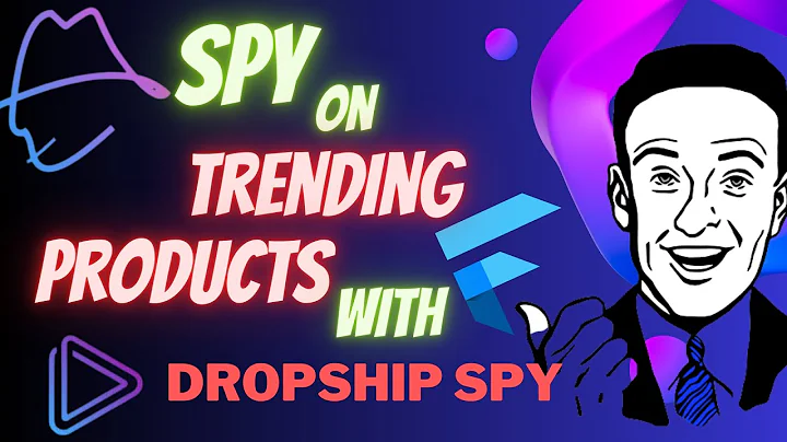 Discover Trending Products with Dropship Spy in 2023