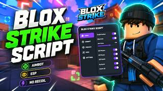 BloxStrike Script - Aimbot + ESP + Silent Aim WORKING In 2026 (No Key)