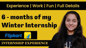 Flipkart 6 Months Internship Experience | Complete Details | My Learnings | Fun | Intern @flipkart