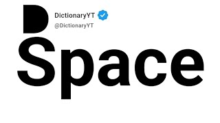 Space Synonyms | Thesaurus | Similar Words 