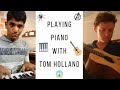 Playing piano with tom holland    guitar  piano  music  feel good  alinz media