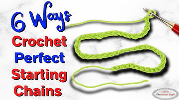 CROCHET Perfect Starting Chains - 6 TIPS!