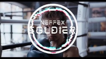 Soldier - NEFFEX (Music Video with Lyric)