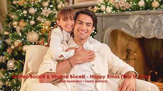 Matteo Bocelli \& Virginia Bocelli - Happy Xmas (War Is Over) (Lyrics \/ CZ překlad)