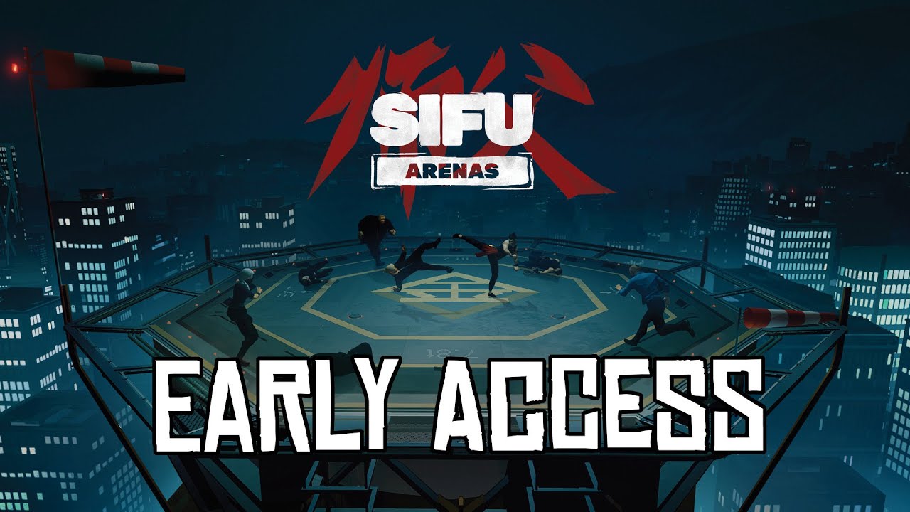 Sifu Arenas Early Access Look