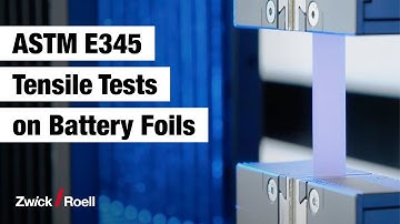 ASTM E345 & DIN 50154 | Tensile tests on thin battery foils
