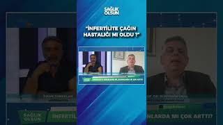 “İnfertilite Çağın Hastalığı mı Oldu”