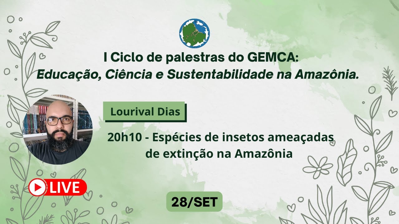 Espécies de insetos ameaçadas de extinção na Amazônia - Dr. Lourival ...