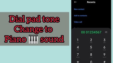Changing dial pad tone into piano sound| keypad sound into piano sound