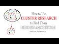 How to Use Cluster Research to Find Those Hidden Ancestors | AF-155