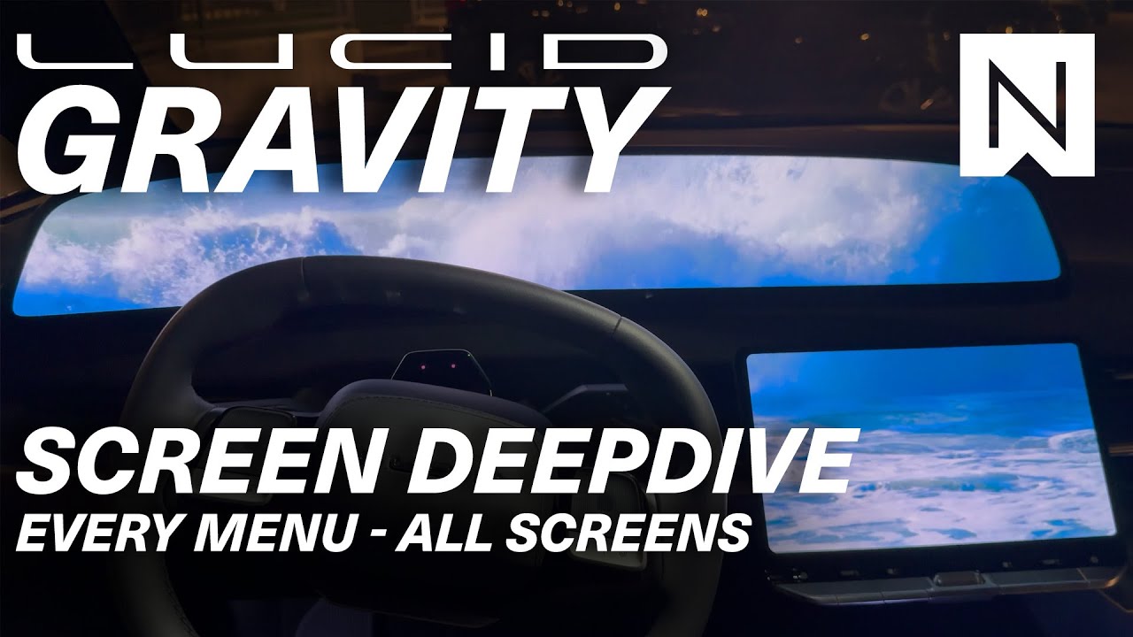 Lucid Gravity EXTREME deep dive - All Screens -Every Menu