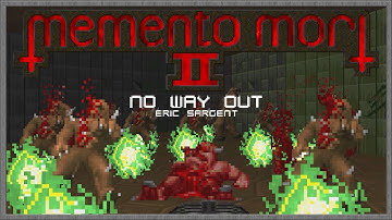 Memento Mori II | MAP23: No Way Out