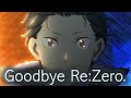 Goodbye Re:Zero (Until Season 3) Re:Zero Season 2 Episode 25 Review/Analysis