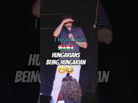 Hungarians being Hungarian