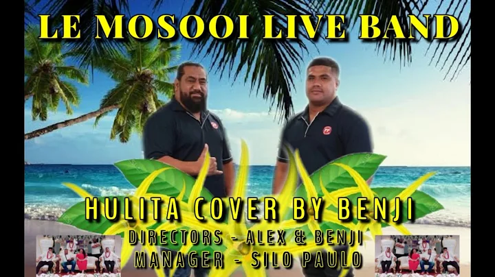 LE MOSOOI LIVE BAND (HULITA COVER)