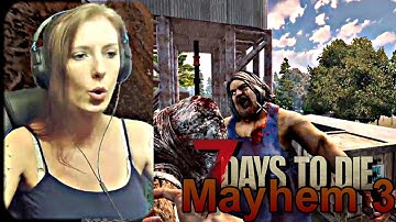Mayhem3: Day 4 | 7 Days to Die Alpha 19 Experimental