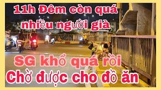 Sài Gòn về đêm, còn rất nhiều mảnh đời bất hạnh, phải đợi cho đồ ăn #saigonngaynay #giaitri