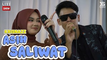 ASIH SALIWAT - KRISNAZZ | LIVE SHOW 15 JUNI 2025