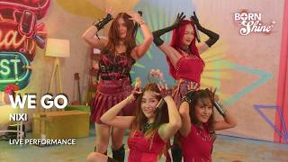 Download lagu Born To Shine: NIXI performs their new single ‘WE GO!’ (Episode 126) | Performance