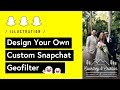 Design Your Own Custom SnapChat Geofilter (Tutorial) 🤳