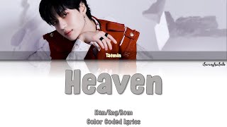 Video thumbnail of "TAEMIN (태민) – Heaven (Color Coded Han/Rom/Eng)"