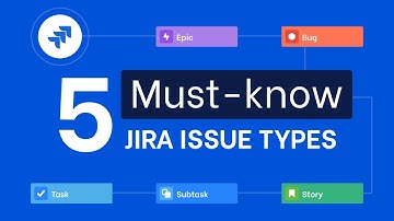 Epic, Story, Task, Sub-task, and Bug? What Jira issue type should you use?