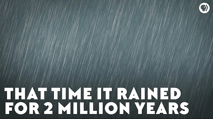 That Time It Rained for Two Million Years - DayDayNews