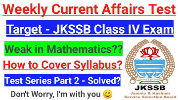 Mission JKSSB - Weak in Mathematics???? Weekly Current Test//Test Series || All Problems Solved 🔥🔥