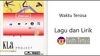 Kla Project Full Album Pertama (1989) lagu dan lirik