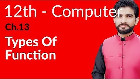 ICS Computer Part 2, Ch 13 - Types of Function - Inter Part 2 Computer