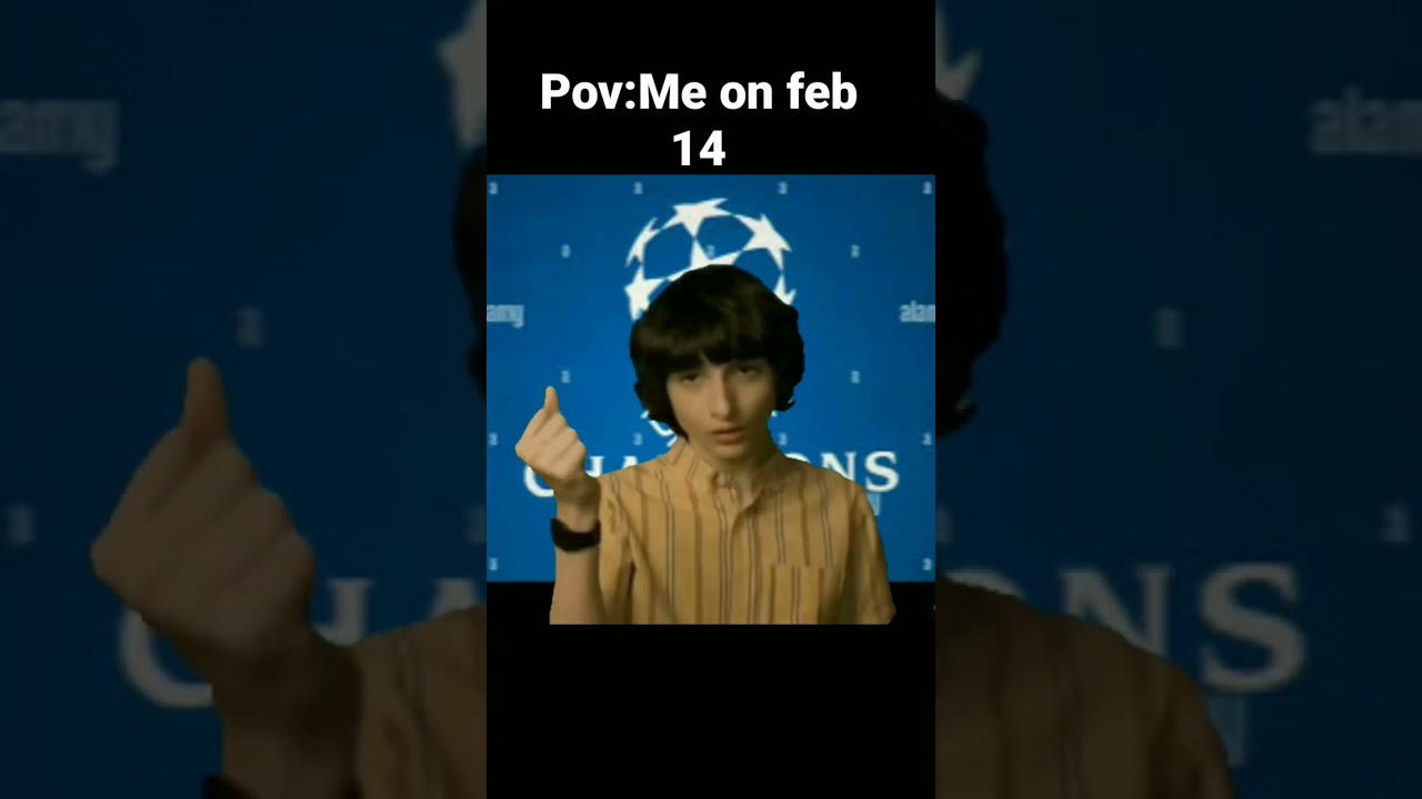 Pov:Me on Feb 14