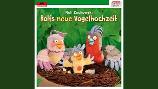Video thumbnail of "Rolf Zuckowski - Ein Vogel wollte Hochzeit machen"