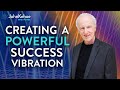 Attract More Success Into Your Life - How to Attract Financial Success (Video #5)