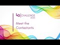LG Challenge 2025 - meet the contestants (audio described)