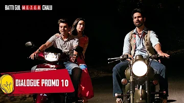 Dialogue Promo 10: Batti Gul Meter Chalu |Shahid Kapoor,Shraddha Kapoor, Divyendu Sharma,Yami Gautam