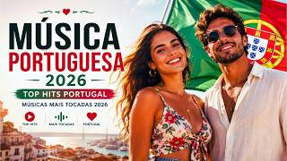 Música Portuguesa 2026 | Top Hits Portugal | Músicas Mais Tocadas 2026