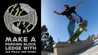 Build To Grind: How To Make A Parking Block Ledge W/ Ace Pelka & Rhino