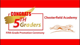 Chesterfield Academy 5th grade Promotion 2020 2021