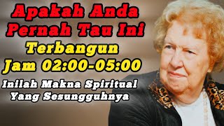 APAKAH PERNAH TERJADI PADA ANDA TERBANGUN JAM 02:00-05:00 INILAH YANG SEBENARNYA TERJADI