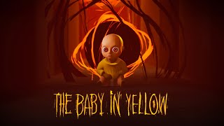 The Baby IN Yellow Gameplay #1