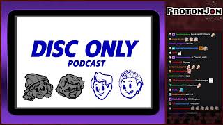 Disc Only Podcast: Episode 25 - Yeah I Am, Are You? Disc Only Episode 25